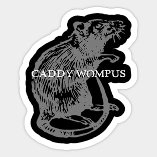 Caddy Wompus Splinter! Sticker